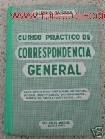 Libros de segunda mano: CURSO PRACTICO DE CORRESPONDENCIA GENERAL.1964 - Foto 1