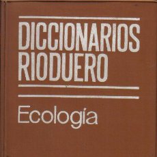 Libros de segunda mano: ECOLOGÍA - DICCIONARIOS RIODUERO - AÑO 1979 - BIEN CONSERVADO