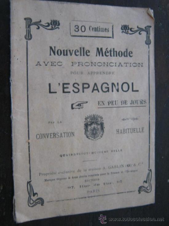 Libros de segunda mano: NOUVELLE METHODE POUR APPRENDRE LESPAGNOL - Foto 1