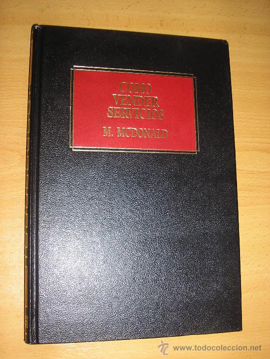 Libros de segunda mano: COMO VENDER SERVICIOS - EDITORIAL DEUSTO. - Foto 1