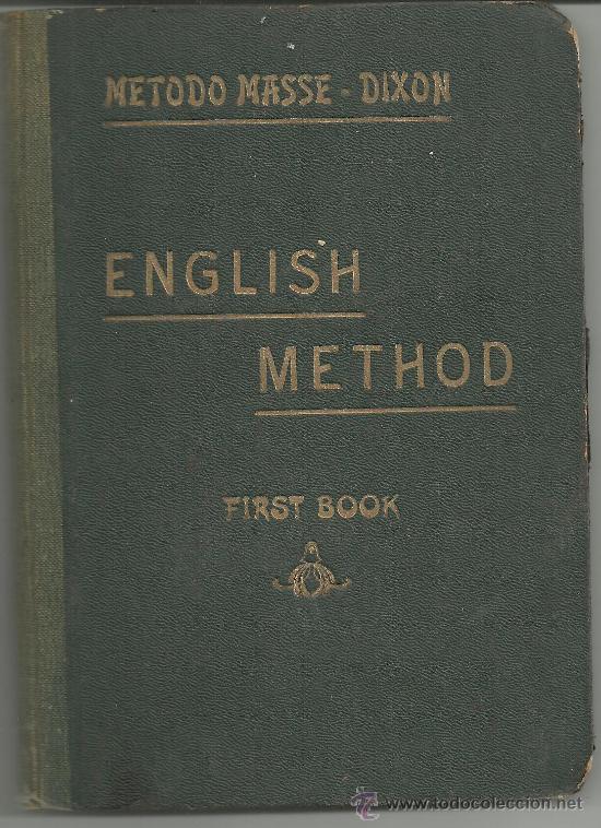 Libros de segunda mano: METODO MASSE DIXON ENGLISH METHOD FIRST BOOK - Foto 1