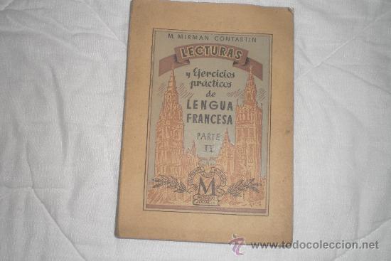 Libros de segunda mano: LECTURAS Y EJERCICIOS PRACTICOS DE LENGUA FRANCESA PARTE II 2&ordm; EDICION - Foto 1