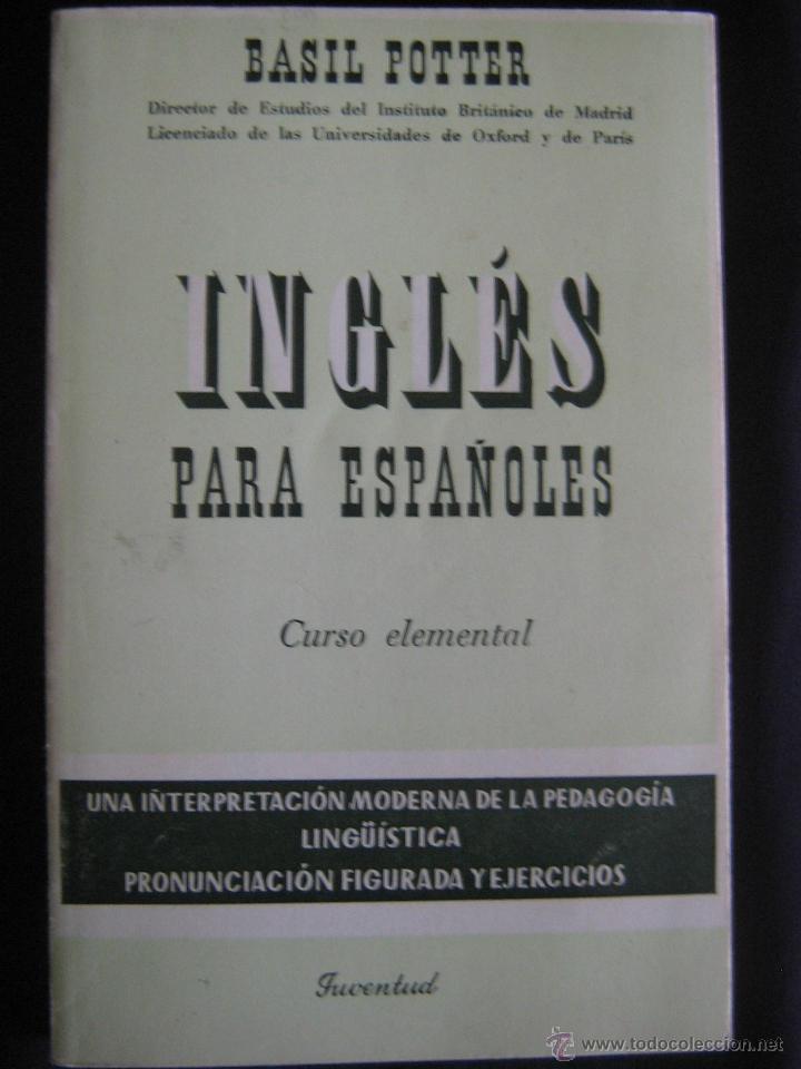 Libros de segunda mano: ingles para espa&ntilde;oles. curso elemental. basil potter. - Foto 1