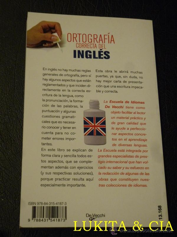 Libros de segunda mano: ORTOGRAF&Iacute;A CORRECTA DEL INGL&Eacute;S - ESCUELA DE IDIOMAS DE VECCHI - Foto 2