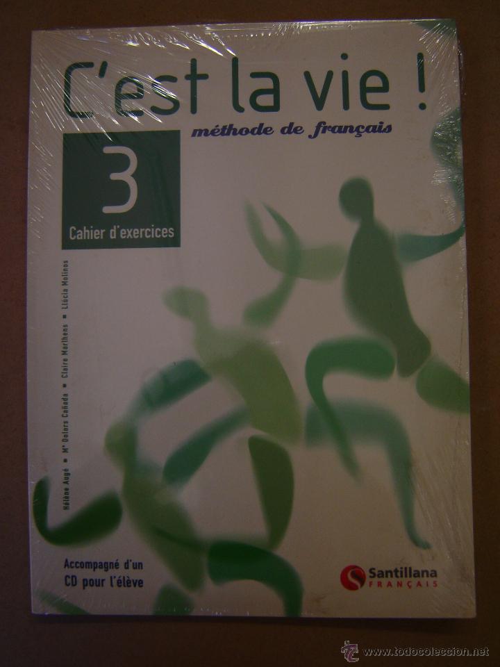Libros de segunda mano: C&acute;est la vie ! 3  - M&eacute;thode de fran&ccedil;ais -Cahier d&acute;exercices - V.V. A.A. - Foto 1