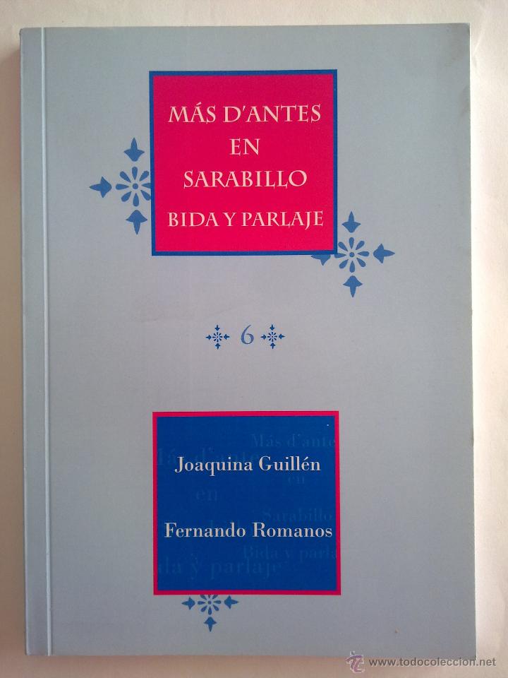 Libros de segunda mano: M&Aacute;S DANTES EN SARABILLO: BIDA Y PARLAJE - Foto 1