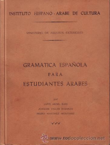 Libros de segunda mano: GRAMATICA ESPA&Ntilde;OLA PARA ESTUDIANTES ARABES - Foto 1