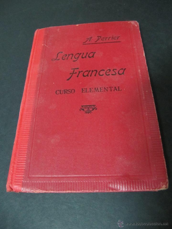 Libros de segunda mano: LENGUA FRANCESA. CURSO ELEMENTAL. A. PERRIER. - Foto 1