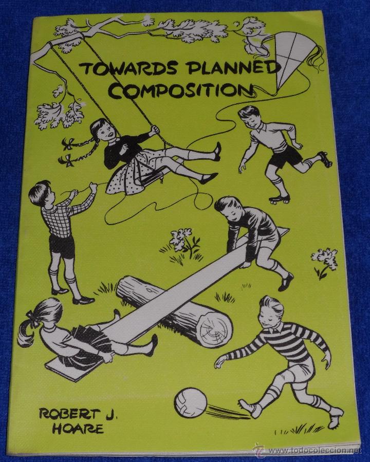 Libros de segunda mano: Toward Planned Composition - Robert J.Hoare - GINN (1966) - Foto 1