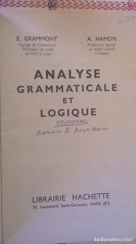 Libros de segunda mano: Analyse Grammaticale et logique, E. Grammon et A. Hamon, Classiques Hachette - Foto 2