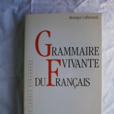 Libros de segunda mano: GRAMMAIRE VIVANTE DU FRANÇAIS