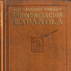 Libros de segunda mano: MANUAL DE PRONUNCIACIÓN ESPAÑOLA. TELA (NAVARRO TOMÁS. 1972) SIN USAR