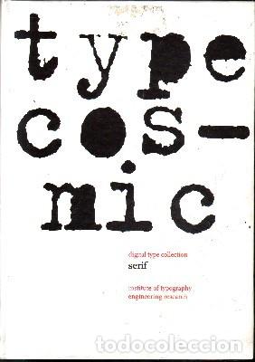 Libros de segunda mano: TYPECOSMIC. DIGITAL TYPE COLLECTION SERIF. A-ART-2973 - Foto 1