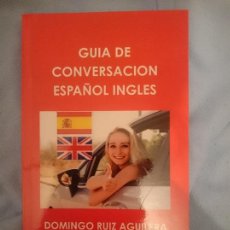 Libros de segunda mano: GUÍA DE CONVERSACIÓN ESPAÑOL INGLES -LEER DETALLES. Lote 151289230