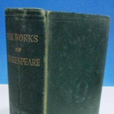 Libros de segunda mano: THE GLOBE EDITION - THE WORKS OF WILLIAM SHAKESPEARE. Lote 151726865