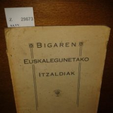Libros de segunda mano: AA.VV. - BIGAREN EUSKALEGUNETAKO ITZALDIAK DONEZTEBE-N 1923-GAREN IRAILEAN OSPATUAK.