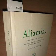 Libros de segunda mano: AA.VV. - REVISTA: ALJAMIA. ANUARIO DE INFORMACION BIBLIOGRAFICA. MUDEJARES - MORISCOS - TEXTOS ALJAM