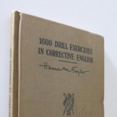 Libros de segunda mano: 1600 DRILL EXERCISES IN CORECTIVE ENGLISH FOR PUPUL'S USE HANNA TAYLOR. Lote 157668416