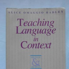 Libros de segunda mano: TEACHING LANGUAGE IN CONTEXT. ALICE OMAGGIO HADLEY. 2ND EDITION. DEBIBL. Lote 159739106