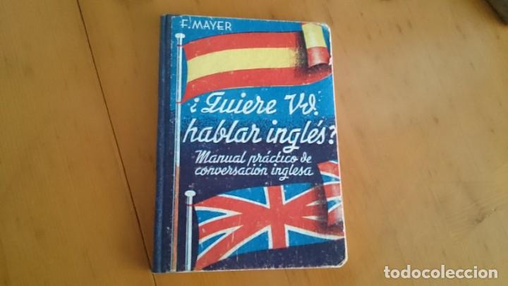 Quiere Usted Hablar Ingles Manual Practico Ma Comprar Cursos De Idiomas En Todocoleccion