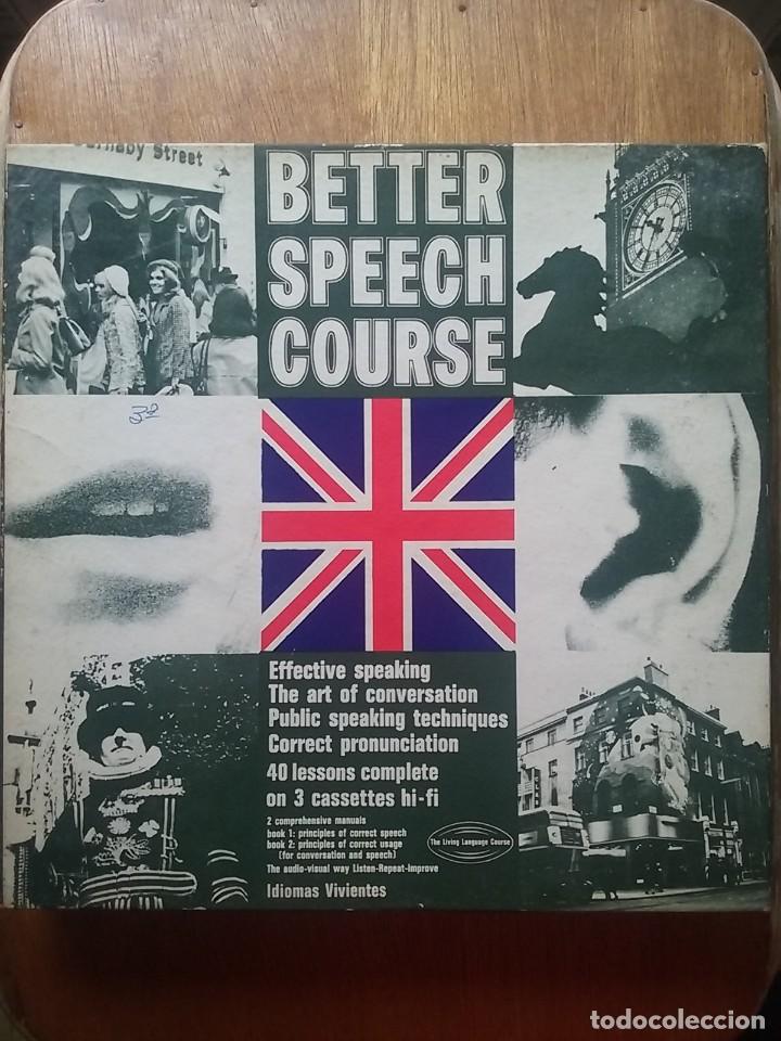 Second hand books: BETTER SPEECH COURSE, EL INGLES VIVIENTE, IDIOMAS VIVIENTES, CURSO, 1973