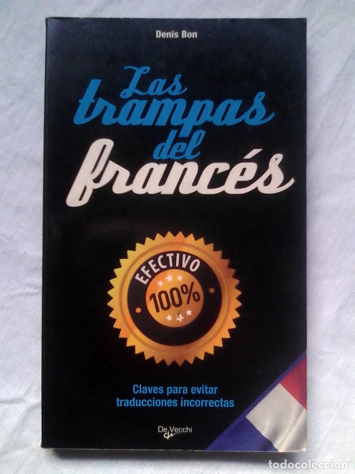 Libros de segunda mano: Las trampas del franc&eacute;s - Denis Bon (De Vecchi, 2009) - Foto 1