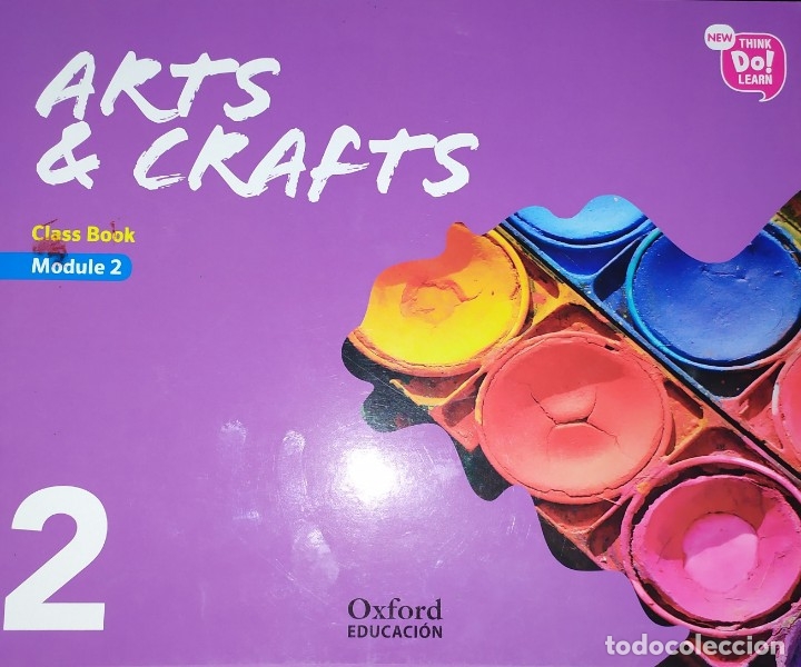 Libros de segunda mano: DOS CUADERNOS DE 2 ARTS CRAFTS NEW THINK DO LEARN CLASS BOOK MODULE 2 - Foto 2