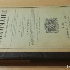 Libros de segunda mano: GRAMMAIRE LANGUE FRANCAISE - NÖEL CHAPSAL - DELAGRAVE 1901 / H302. Lote 188845873