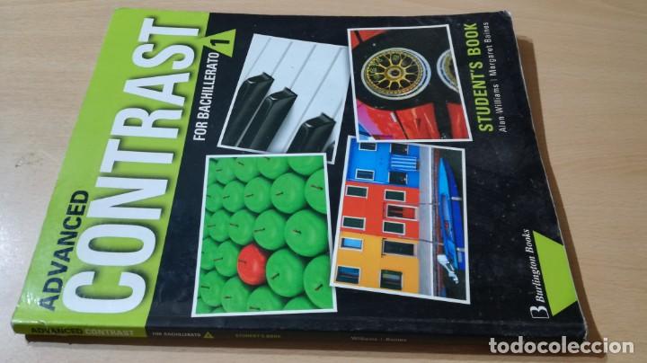 Libros de segunda mano: ADVANCED CONTRAST - STUDENT&acute;S BOOK 	 / 	TXT 67 - Foto 1