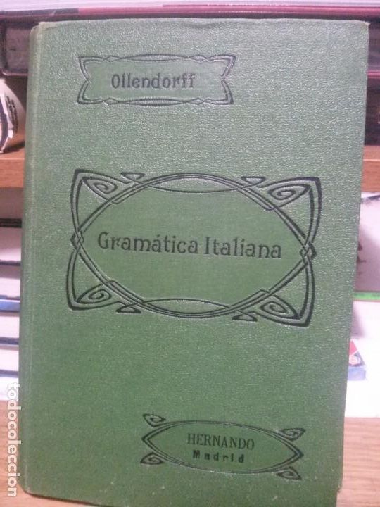 Libros de segunda mano: GRAMATICA ITALIANA, Ollendorff, Hernando Madrid - Foto 1