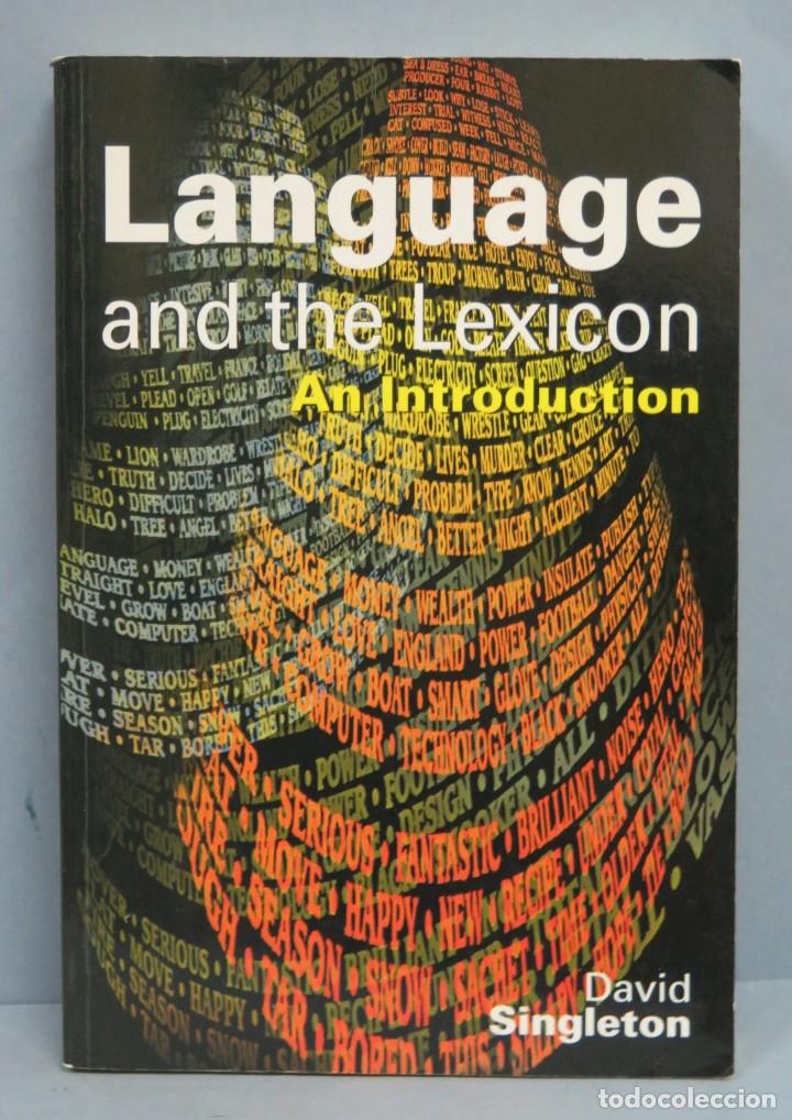 Libros de segunda mano: LANGUAGE AND THE LEXICON. AN INTRODUCTION. SINGLETON - Foto 1