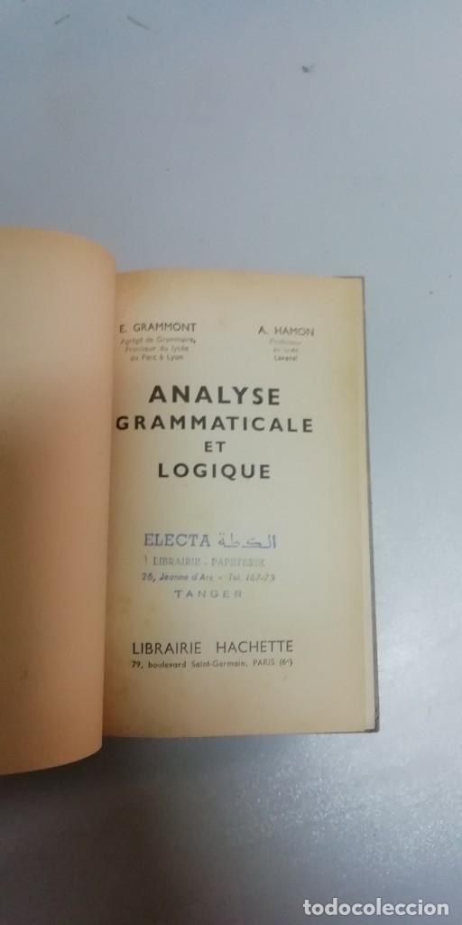 Libros de segunda mano: ANALYSE GRAMATICALE ET LOGIQUE - E. GRAMMONT, A. HAMON - Foto 2
