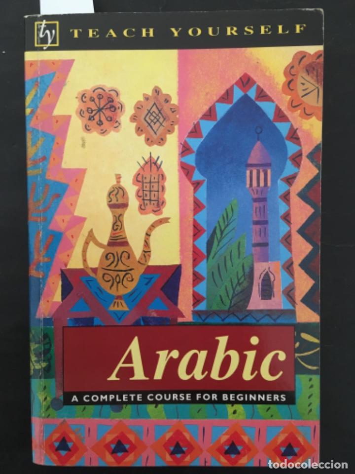 Libros de segunda mano: ARABIC, A COMPLETE COURSE FOR BEGINNERS, J R SMART - Foto 1
