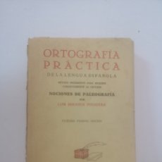 Libri di seconda mano: ORTOGRAFIA PRACTICA DE LA LENGUA ESPAÑOLA LUIS MIRANDA PODADERA. Lote 216798380