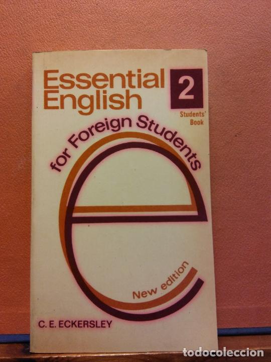 Libros de segunda mano: ESSENTIAL ENGLISH FOR FOREIGN STUDENTS. 2. C.E.ECKERSLEY. LONGMAN - Foto 1