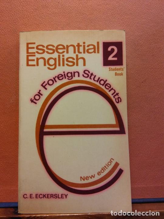 Libros de segunda mano: ESSENTIAL ENGLISH FOR FOREIGN STUDENTS. 2. C.E.ECKERSLEY. LONGMAN - Foto 1