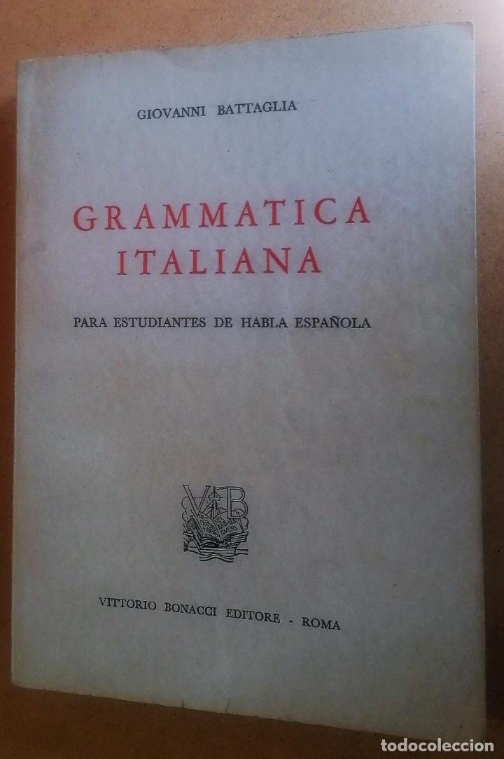 giovanni battaglia, grammatica italiana para es - Acquista Libri usati di  corsi di lingua su todocoleccion