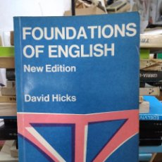 Livres d'occasion: FOUNDATIONS OF ENGLISH, DAVID HICKS. L.22794. Lote 236216950