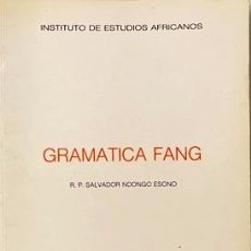 Libros de segunda mano: GRAMÁTICA FANG. (GUINEA, FERNANDO PÓO, ETC.) CONTIENE CONVERSACIONES EN PAMÚE.. Lote 271853103