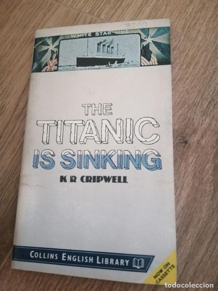 Libros de segunda mano: THE TITANIC IS SINKING - Foto 1