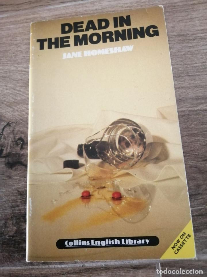 Libros de segunda mano: DEAD IN THE MORNING - Foto 1