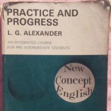 Libros de segunda mano: PRACTICE AND PROGRESS – L.G. ALEXANDER (LONGMAN, 1970) /// INGLÉS VAUGHAN ENGLISH FRANCÉS IDIOMAS. Lote 286797518