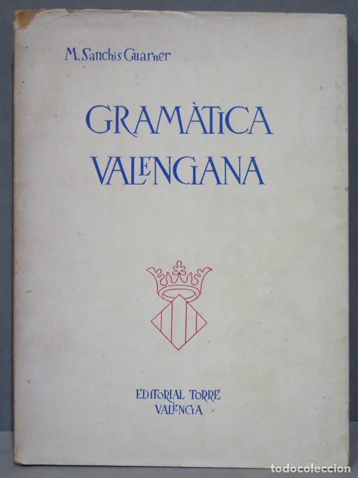 Libros de segunda mano: GRAMATICA VALENCIANA. SANCHIS GUARNER - Foto 1