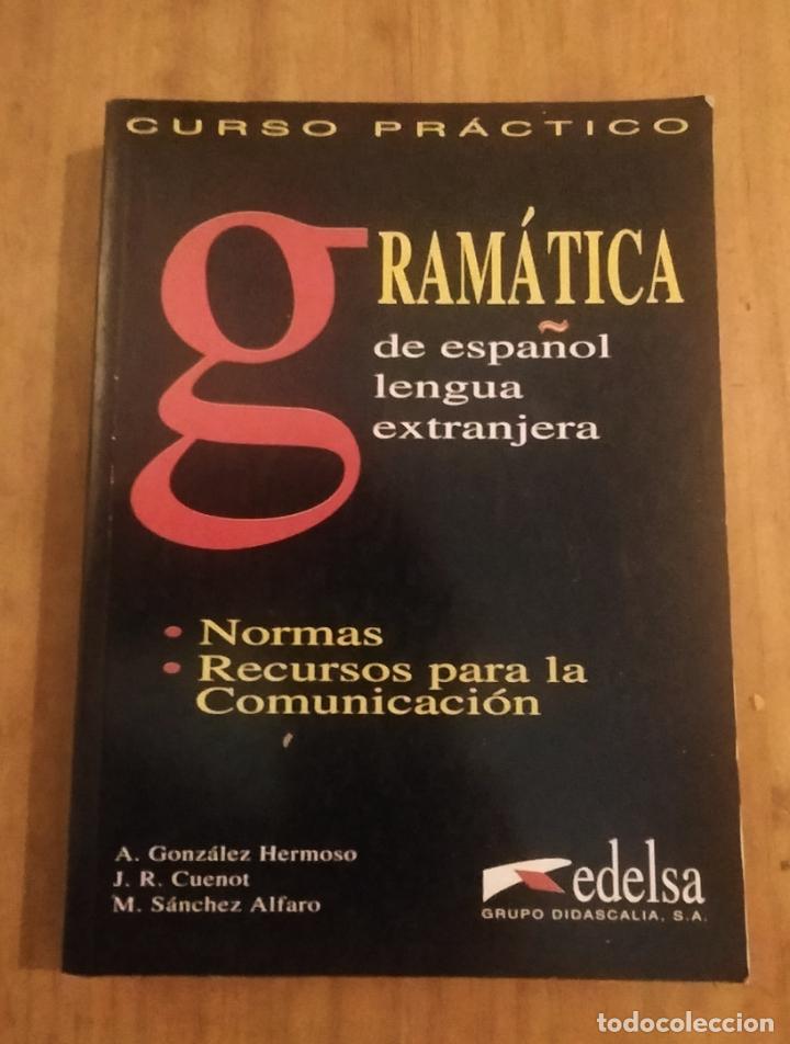 Libros de segunda mano: GRAMATICA DE ESPA&Ntilde;OL LENGUA EXTRANJERA