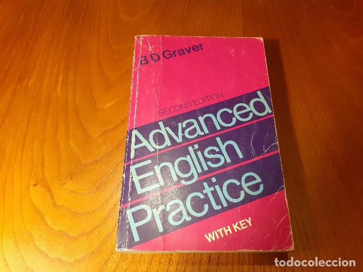 Libros de segunda mano: ADVANCED ENGLISH PRACTICE - B D GRAVER - WITH KEY - estudio aprender ingles - Foto 1