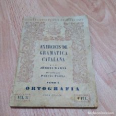 Libros de segunda mano: JERONI MARVÀ. EXERCICIS DE GRÀMATICA CATALANA N24 1938. Lote 318018988