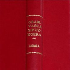 Libros de segunda mano: GRAMÁTICA VASCA GIPUZKOERA. P. JOSÉ DE ZABALA-ARANA.. Lote 320684833