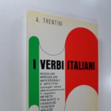 Libros de segunda mano: ALESSANDRO TRENTINI I I VERBI ITALIANI. Lote 327335028