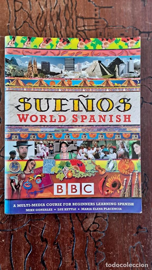 Libros de segunda mano: SUE&Ntilde;OS WORLD SPANISH - A MULTI-MEDIA COURSE FOR BEGINNERS LEARNING SPANISH - BBC - Foto 2