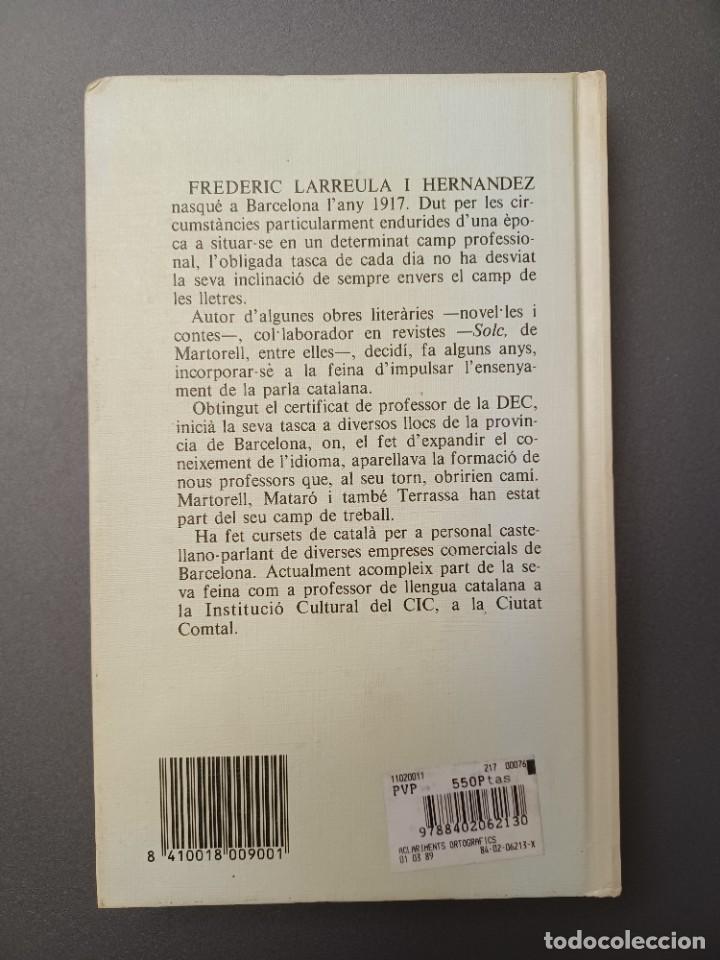 Libros de segunda mano: LARREULA, FREDERIC. ACLARIMENTS ORTOGR&Agrave;FICS. DUBTES I ERRORS DE LLENGUATGE - Foto 2